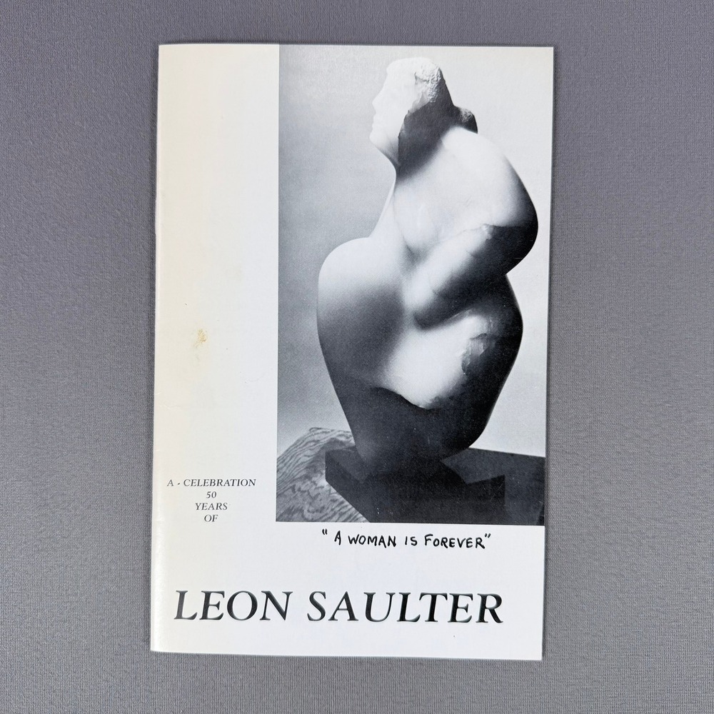 Leon Saulter A Woman Is Forever Softcover 50 Years Celebration Art Sculpture